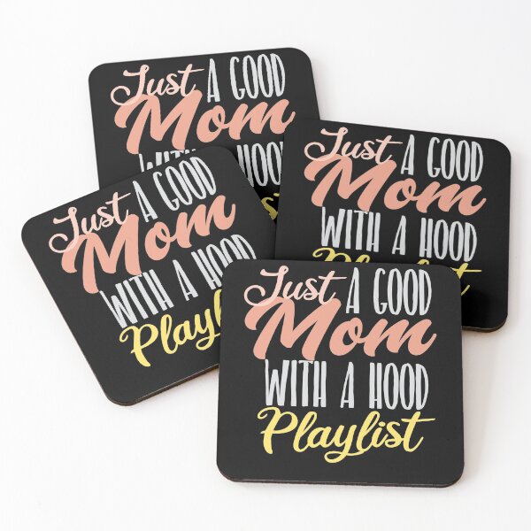 Item preview, Just A Good Mom With A Hood Playlist Funny mom life gift designed and sold by Tee-md93.