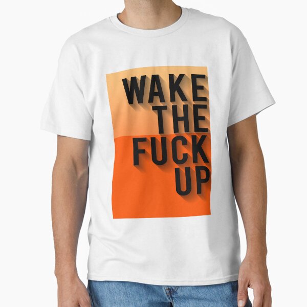 Item preview, Wake the fuck up designed and sold by mensijazavcevic.