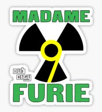 Madame Fury #9 Dub City Sticker