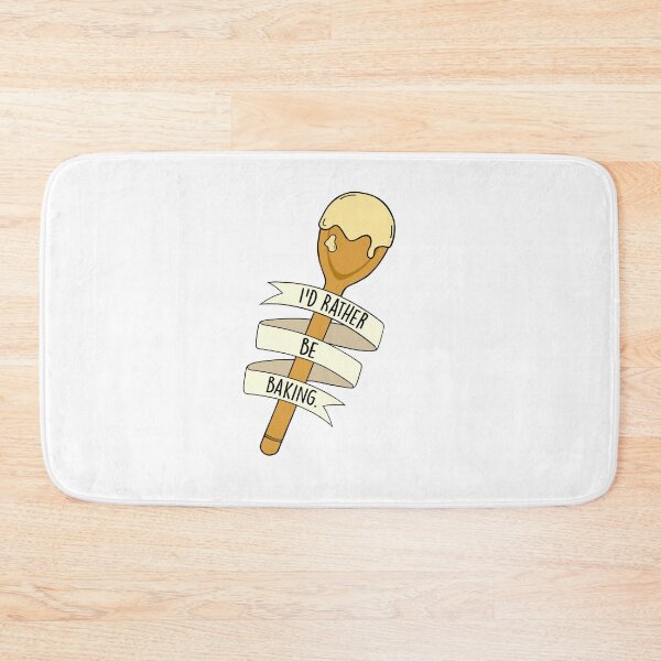 Item preview, I'd Rather Be Baking designed and sold by BaconPancakes21.