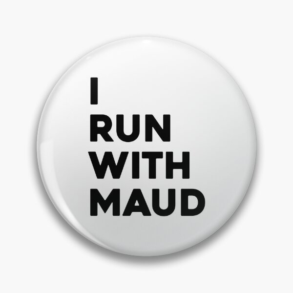 Item preview, I Run With Maud | #RunWithMaud designed and sold by NeoMundo.