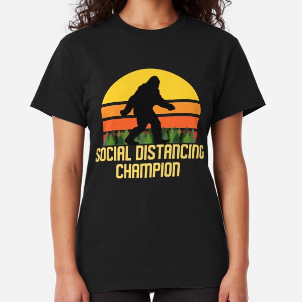 Social Distancing Champion Bigfoot Classic T-Shirt