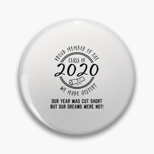 Item preview, Proud Member Class of 2020 We Made History Our Year Was Cut Short Graduate Graduation Senior Gift idea designed and sold by clothesy7.