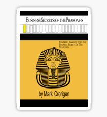 Business Secrets of the Pharoahs (sic) Sticker