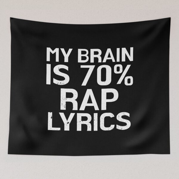 Item preview, Brain Is 70% Rap Lyrics Funny Rapper Music Gift designed and sold by haselshirt.