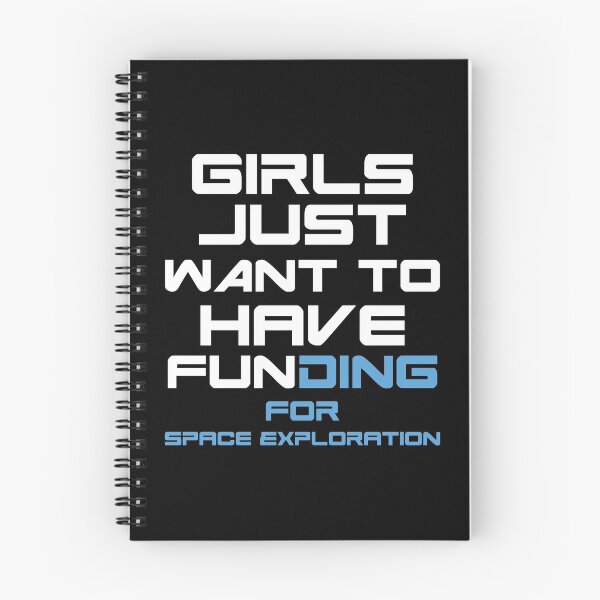 Item preview, FUNding For Space Exploration Funny Girls Astronaut graphic designed and sold by jakehughes2015.