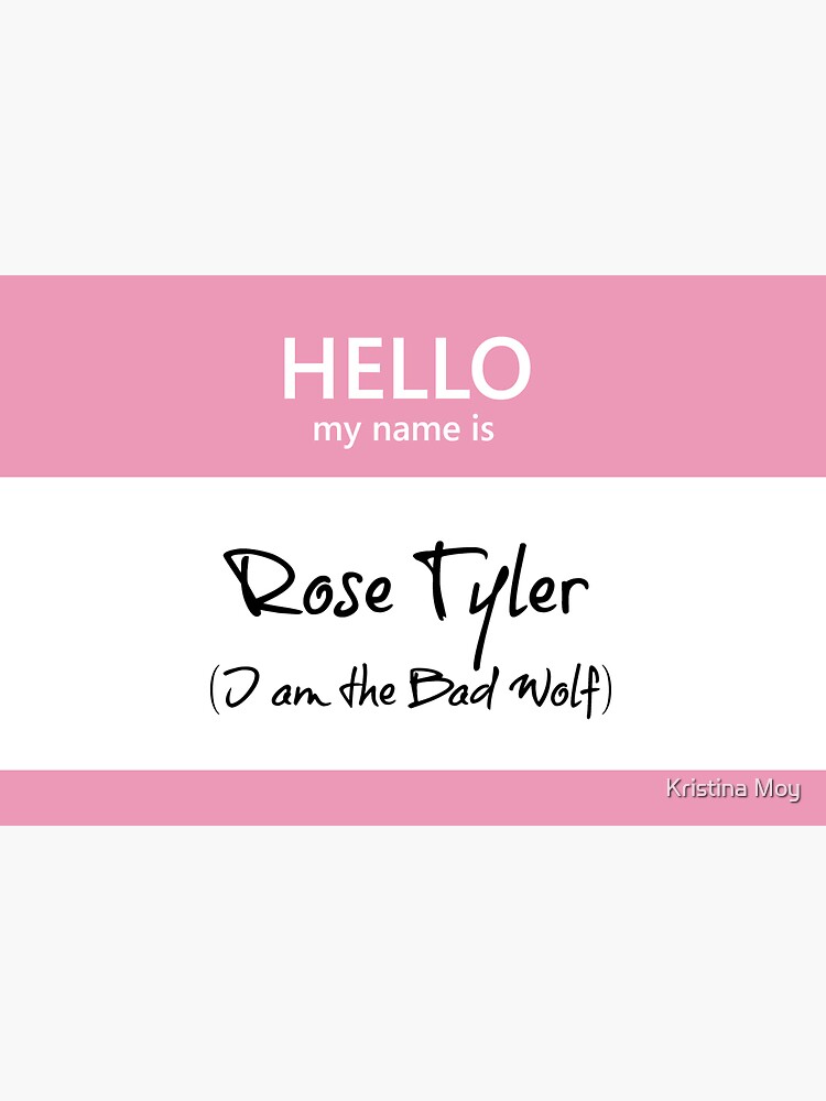 Rose Tyler Name Tag by blackoutart