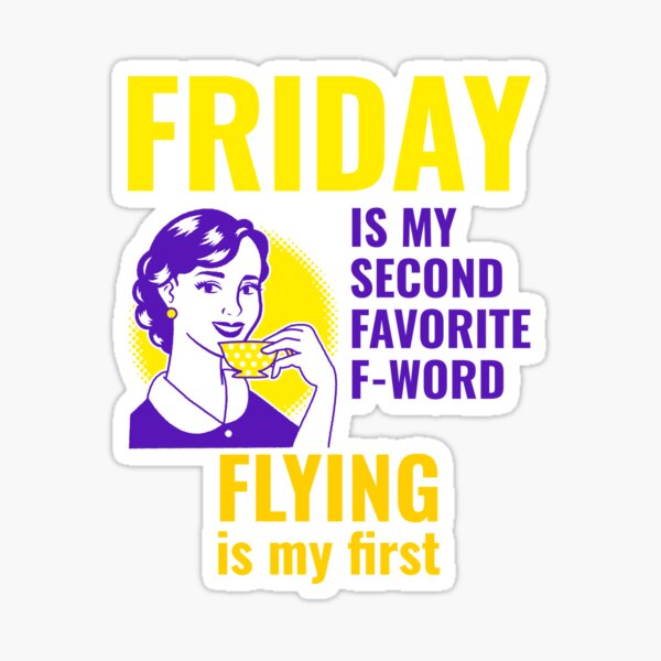 F-bomb for pilots, aviation lovers, and weekend fans! Sticker