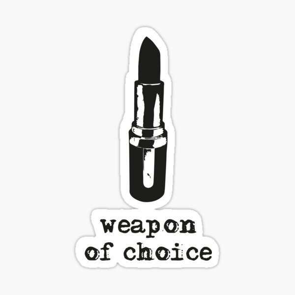 Artikel-Vorschau von Waffe der Wahl, designt und verkauft von LiliORiot.
