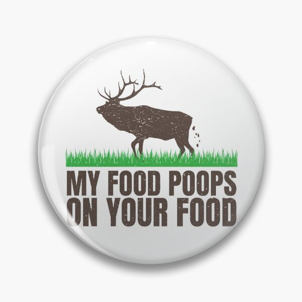 Artikelvorschau, My food poops on your food entworfen und verkauft von Schmuddelshirt.