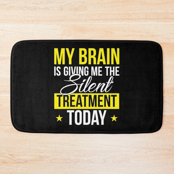 Item preview, Brain Giving Silent Treatment Novelty Sarcastic Gift designed and sold by haselshirt.