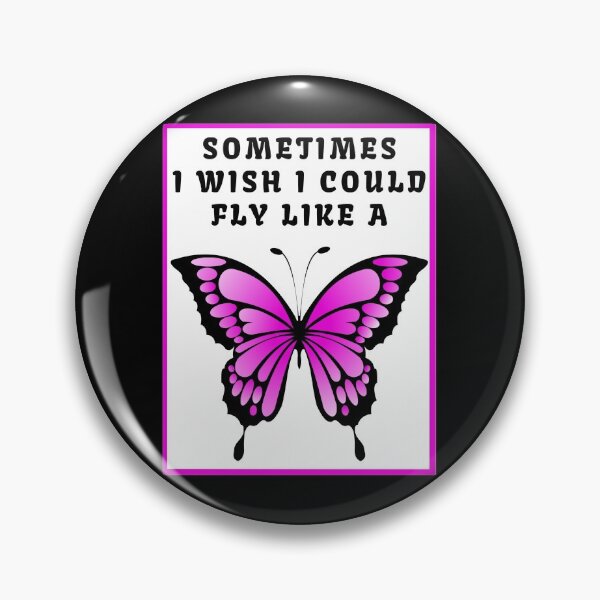 Artikelvorschau, Manchmal wünschte ich, ich könnte fliegen wie ein rosa Schmetterling entworfen und verkauft von AnnaBBS.