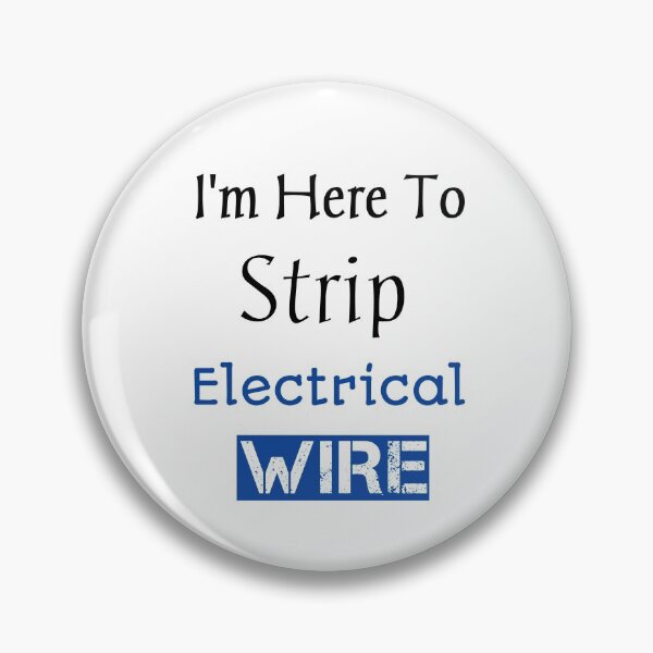 Item preview, I'm Here To Strip Electrical Wires Lineman Electrician T-Shirt Long Sleeve, gift for lineman,electrician gift designed and sold by Essakhi12.