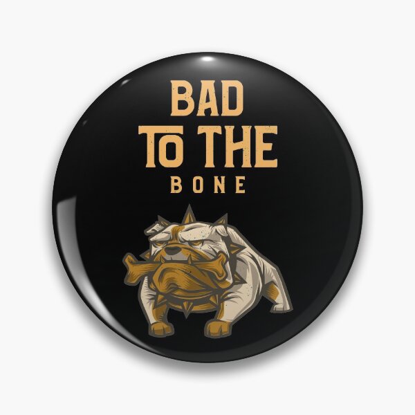 Item preview, Bad to the bone designed and sold by FinalCut55.