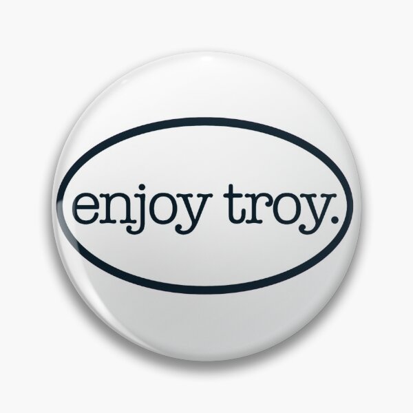 Item preview, Classic Enjoy Troy Logo designed and sold by Becca De Rosa.
