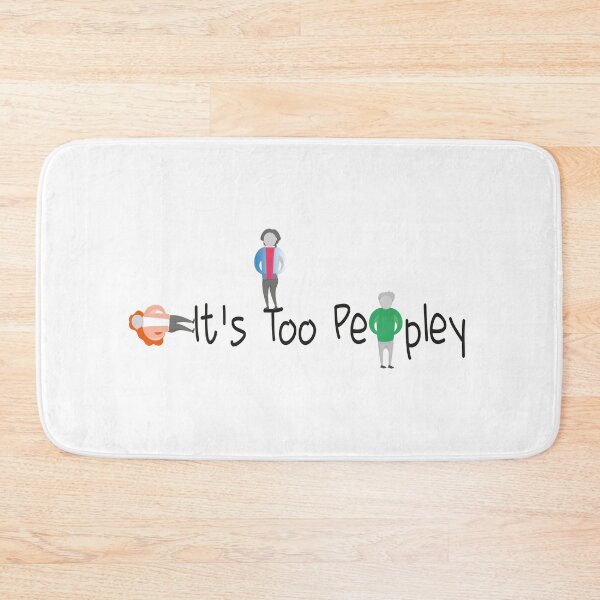 Item preview, It's Too Peopley Simple Funny Quote With People Graphic illustration  designed and sold by MerchSpot.