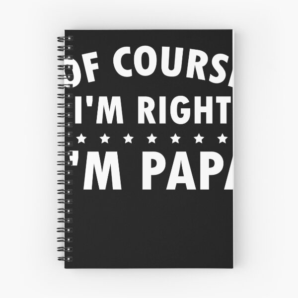 Item preview, Of Course I'm Right I'm Papa designed and sold by foxredb.