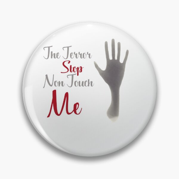 Item preview,  the Terror stop non touch me designed and sold by YouHappyMyHappy.