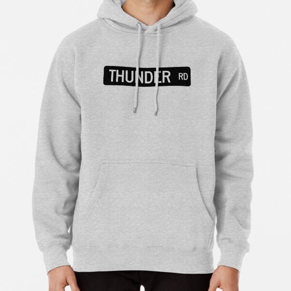 Thunder Road street sign Pullover Hoodie