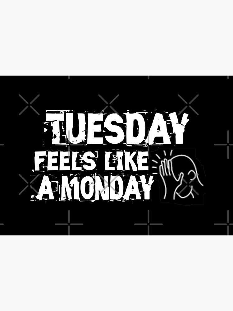 Tuesday feels like a Monday Design by Mbranco