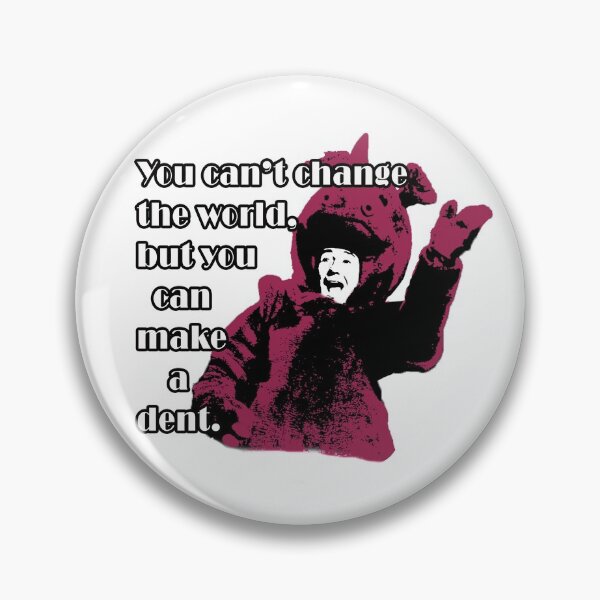 Item preview, Death to Smoochy You Can Make a Dent designed and sold by Shanestillz.