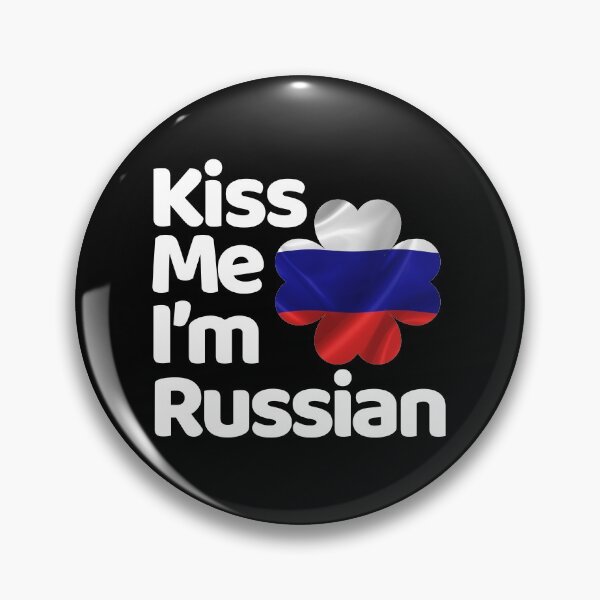Item preview, Kiss Me I am Russian from Russia designed and sold by elhefe.