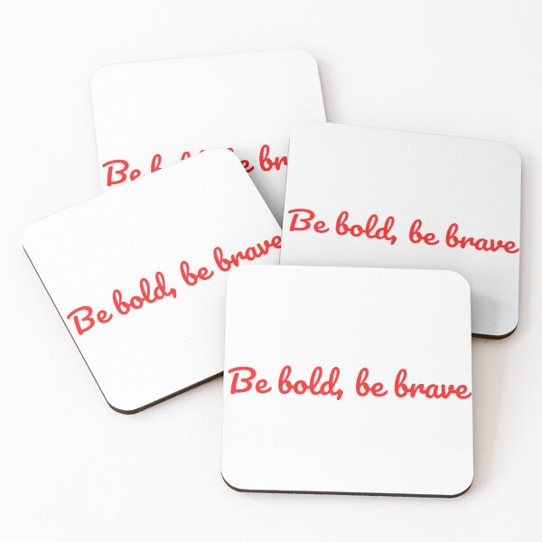 Item preview, Be bold, be brave designed and sold by CheekyChandler.