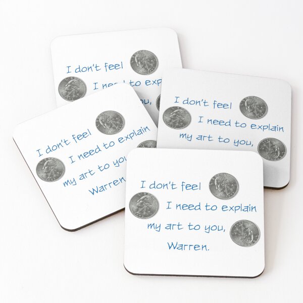 Item preview, I Don't Feel I Need to Explain My Art designed and sold by JimMacQ.