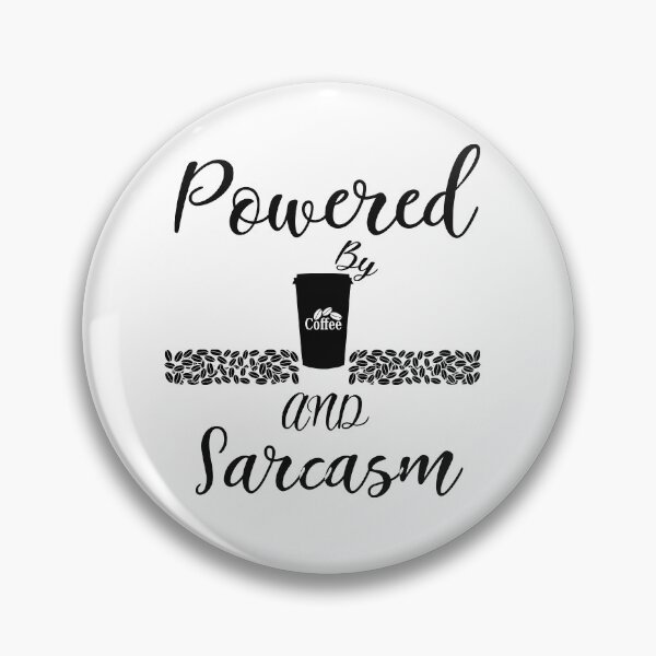 Item preview, Powered By Caffeine and Sarcasm black , Powered By Caffeine and Sarcasm black T-Shirt - Funny Shirts For Men and Women lovers coffee - coffee shirt - Coffee gifts designed and sold by YouHappyMyHappy.