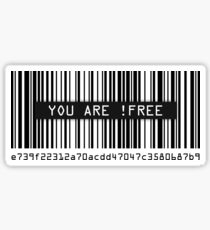 You are not free - black Sticker