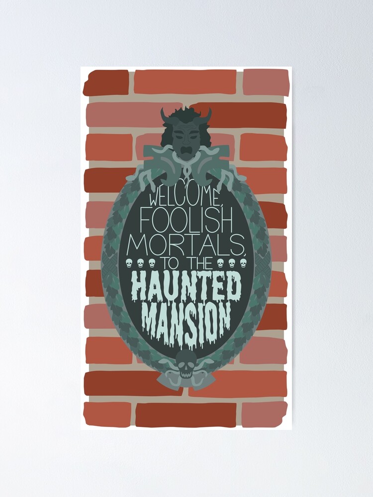 Haunted Mansion Sign - Welcome Foolish Mortals Typography