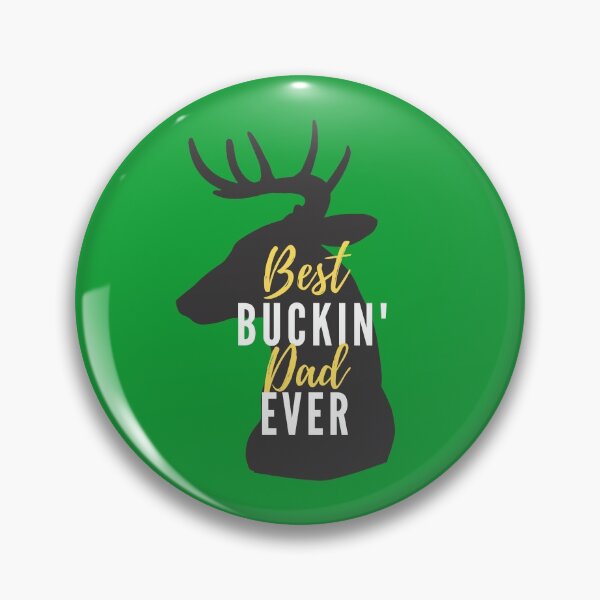 Item preview, Best Buckin' Dad Ever funny father's day gift idea  designed and sold by labatchino10.