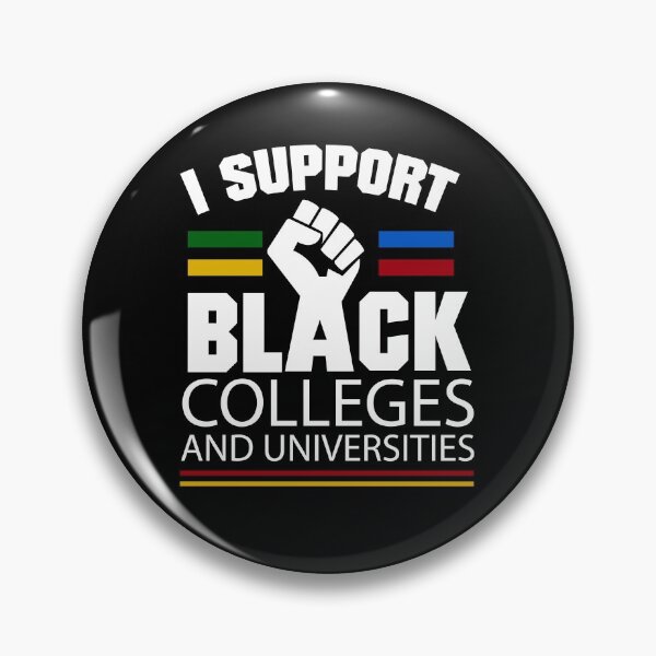 Item preview, I Support Black Colleges HBCU designed and sold by blackartmatters.