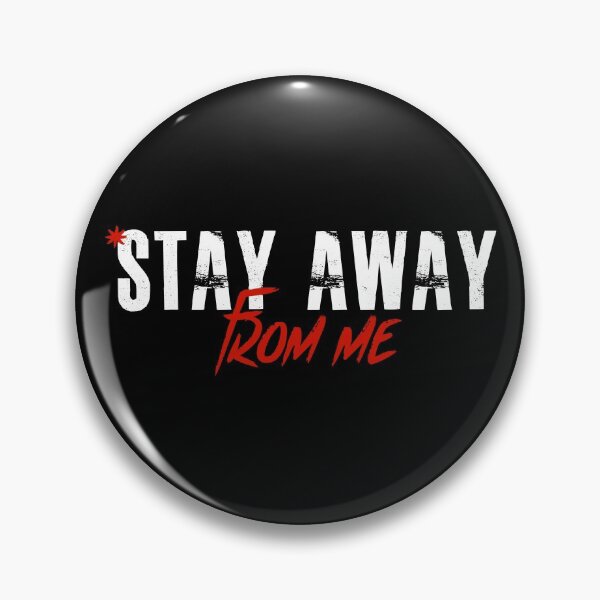 Item preview, Stay Away From Me Funny Mask & T-shirts Quote designed and sold by youneszahrane.