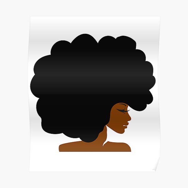 Big Curly Afro Natural Hair Black Woman Poster