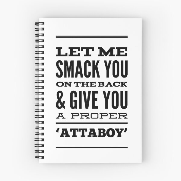 Item preview, Let Me Smack you On The Back & Give You A Proper 'Attaboy' designed and sold by OfferHeat.