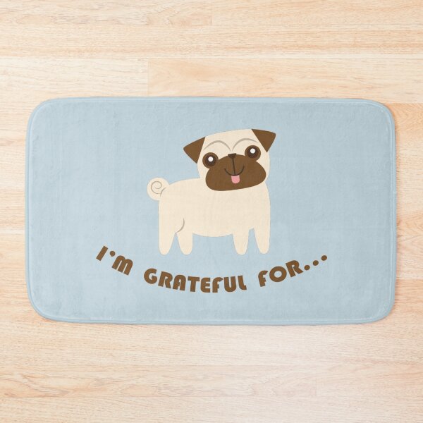Item preview, Gratitude Reminder Pug designed and sold by wbfm.