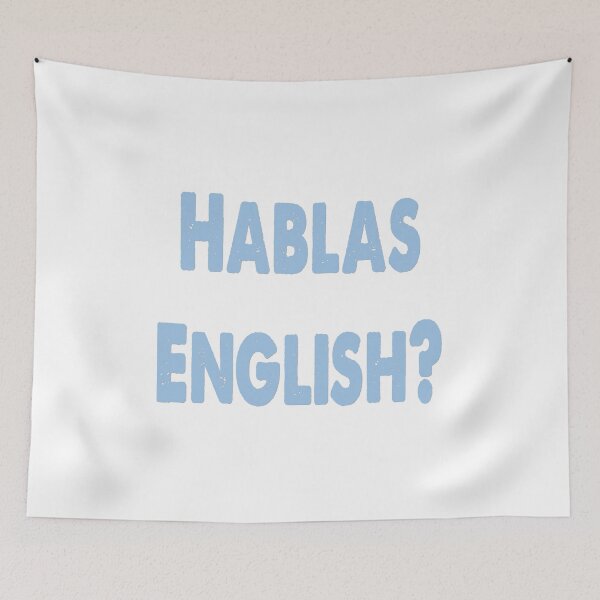 Item preview, Hablas English? designed and sold by AllShirts21.