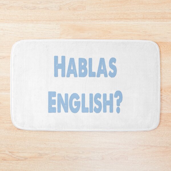 Item preview, Hablas English? designed and sold by AllShirts21.
