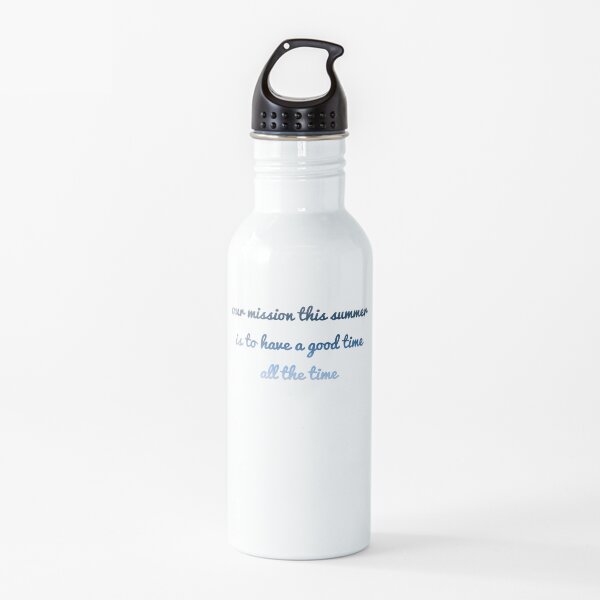 Outer Banks "Our mission this summer is to have a good time all the time" Water Bottle