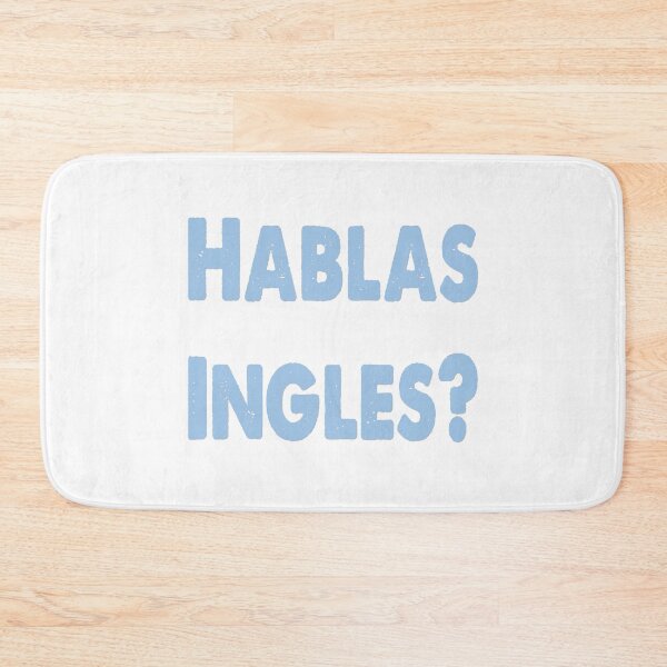 Item preview, Hablas Ingles? designed and sold by AllShirts21.