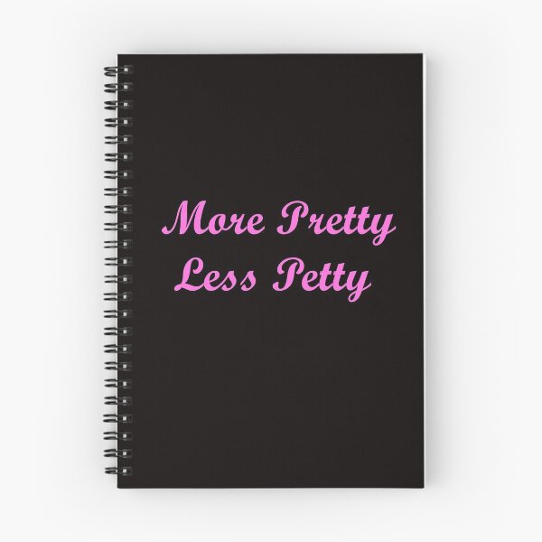 Item preview, More Pretty, Less Petty  designed and sold by ThingsByJoy.