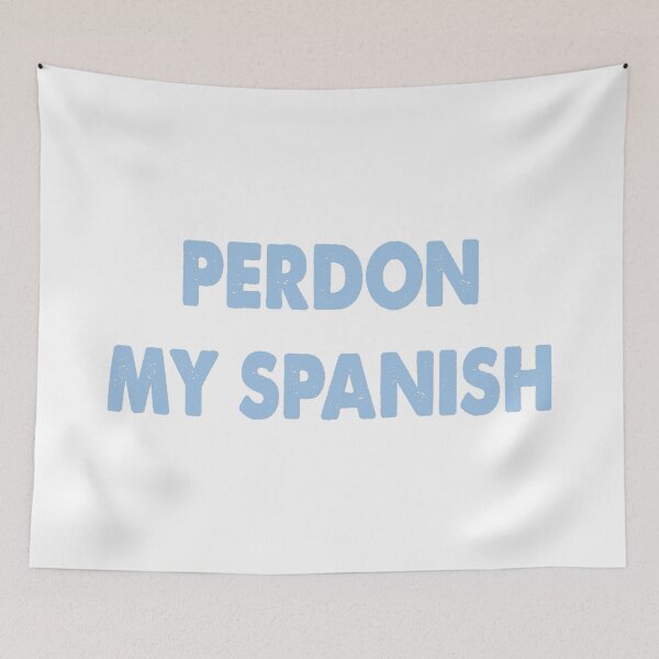 Item preview, Perdon my Spanish designed and sold by AllShirts21.