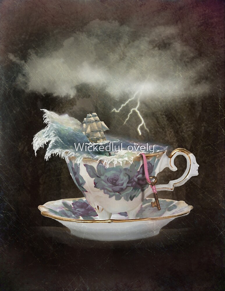 "Storm in a Teacup" by WickedlyLovely Redbubble