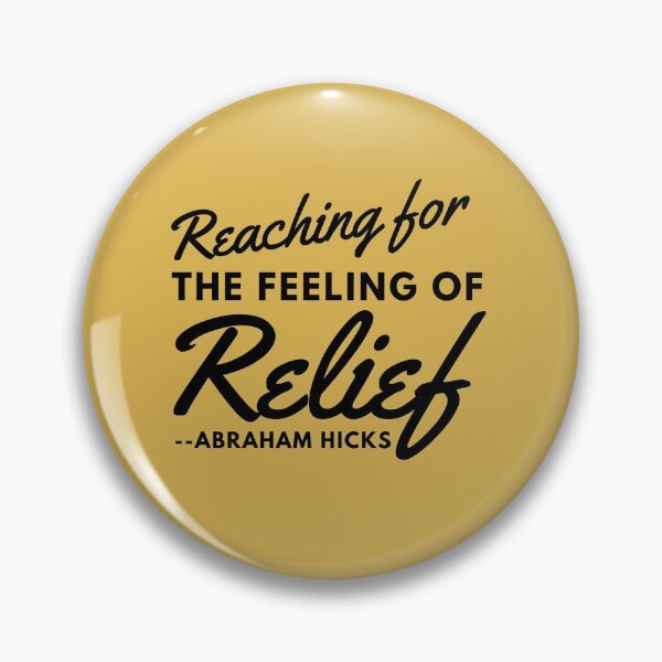 Item preview, Abraham Hicks: Find Feeling Of Relief designed and sold by HicksFan.