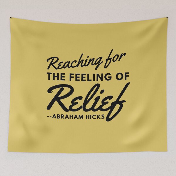 Item preview, Abraham Hicks: Find Feeling Of Relief designed and sold by HicksFan.