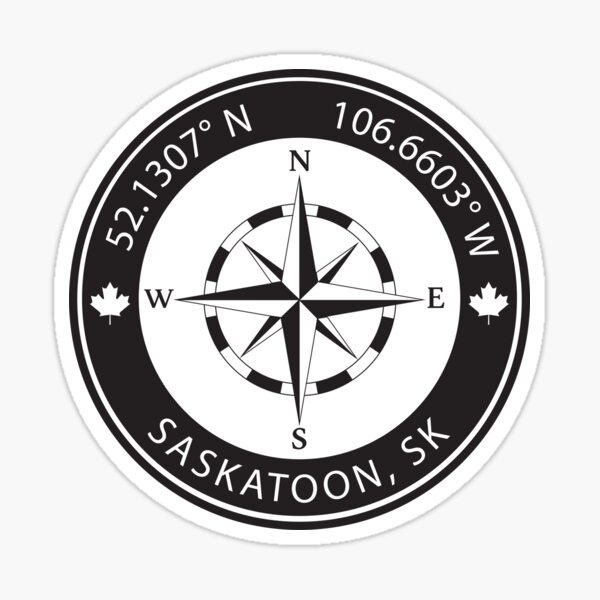 "Saskatoon, Saskatchewan Geographical Coordinates" Sticker for Sale by