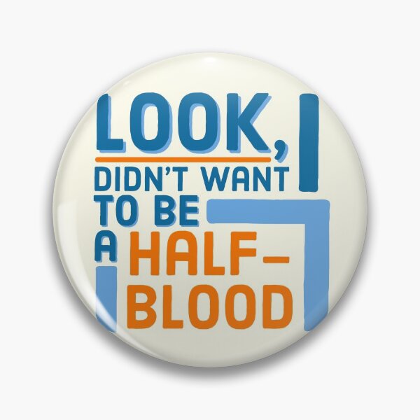 Item preview, I Didn't Want to be a Half-Blood designed and sold by Nananinja5587.