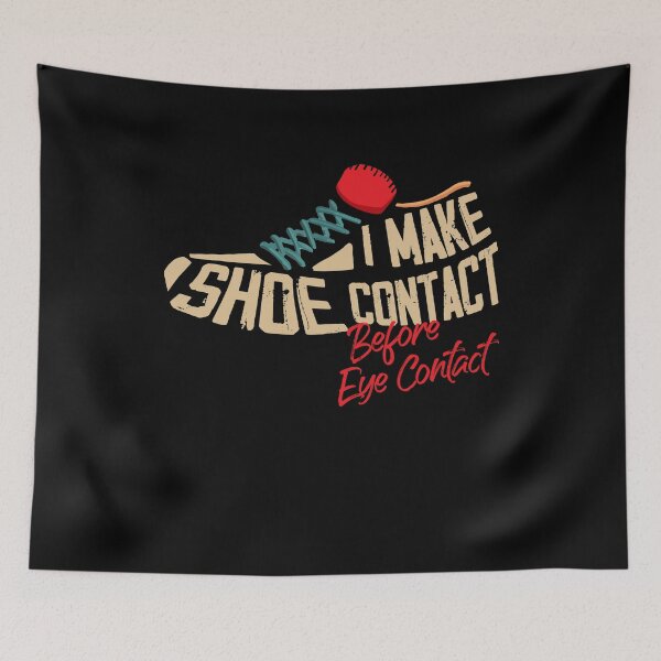 Item preview, I Make Shoe Contact Before Eye Contact - Shoe Lover Humor designed and sold by Dressed For  Duty.