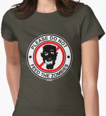 Do Not Feed The Zombies Women's Fitted T-Shirt